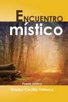 Misticismo y encuentro B09BGLZ17X Book Cover