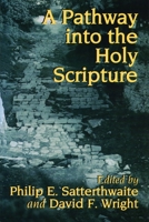 A Pathway into the Holy Scripture 0802840787 Book Cover