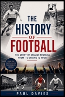 The History of Football B0H2RFS6Y6 Book Cover