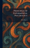 Principles of Experimental Psychology 1025923219 Book Cover