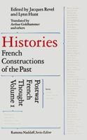 Histories: French Constructions of the Past : Postwar French Thought (Postwar French Thought , Vol 1) 1565844351 Book Cover