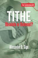 Tithe Obsolete or Relevant? 1491875135 Book Cover