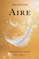 Aire: Prepárate a volar B0BTRHDWQB Book Cover
