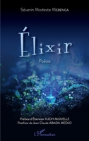 Elixir. Poésie (French Edition) 2343227144 Book Cover
