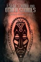 Esegi's Mind and Other Stories 154623599X Book Cover