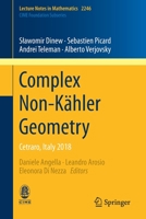 Complex Non-K?hler Geometry : Cetraro, Italy 2018 3030258823 Book Cover