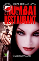 Mumbai Restaurant: Indian spy investigation series crime thriller novel B0C872FVKS Book Cover