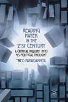 Reading Hayek in the 21st Century: A Critical Inquiry Into His Political Thought 1349337234 Book Cover