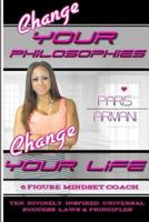 6 Figure Mindset Coach: Change your philosophies change your life! 1515143724 Book Cover