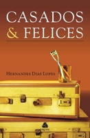 Casados  Felices 8577421996 Book Cover