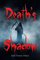 Death's Shadow 1728368650 Book Cover