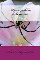 A una palabra de la muerte 1530876052 Book Cover