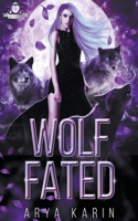 Wolf Fated B099ZRXS49 Book Cover
