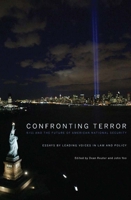 Confronting Terror: 9/11 and the Future of American National Security 1594035628 Book Cover