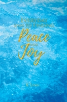 Everyday Steps to Finding Peace and Joy B0GQGQY1BV Book Cover