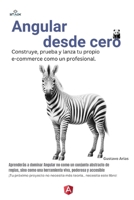 Angular desde cero (Spanish Edition) B0G6DPDWBJ Book Cover