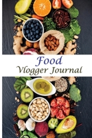 Food Vlogger Journal 1676608079 Book Cover
