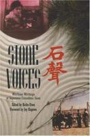 Stone Voices: Wartime Writings of Japanese Canadian Issei 1550650149 Book Cover