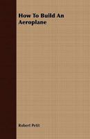 How To Build An Aeroplane 1530956471 Book Cover
