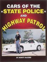 Cars of the State Police and Highway Patrol 0873413199 Book Cover