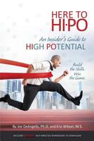 Here to Hipo: An Insider's Guide to High Potential 1517651921 Book Cover