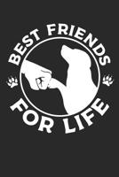 Trainingsbuch Hundeerziehung: Planen, �ben und umsetzen mit diesem Traingstagebuch I F�hre Protokoll zu deinem Hundetraining I 6x9 Format I Motiv: Best friends for life 1096178729 Book Cover