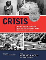 Crisis: 40 Stories Revealing the Personal, Social, and Religious Pain and Trauma of Growing Up Gay in America 1936833131 Book Cover