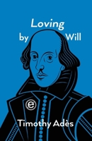 Loving by WIll 1837380465 Book Cover