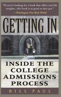 Getting in: Inside the College Admissions Process 0201154919 Book Cover