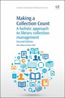 Making a Collection Count: A holistic approach to library collection management 1843346060 Book Cover