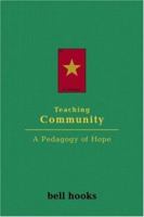 Teaching Community: A Pedagogy of Hope 0415968186 Book Cover