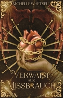 Verwaist aus Missbrauch B0F15H33TN Book Cover
