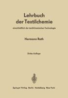 Lehrbuch Der Textilchemie: Einschliesslich Der Textilchemischen Technologie 3642806503 Book Cover