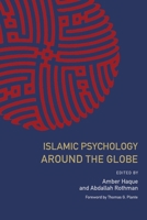Islamic Psychology Around the Globe 1737281600 Book Cover