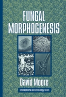 Fungal Morphogenesis (Developmental and Cell Biology Series) 0521528577 Book Cover