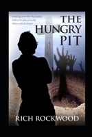 The Hungry Pit: What happened to her church? B086PVRHVS Book Cover