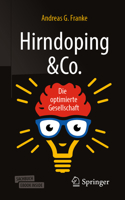 Hirndoping and Co : Die Optimierte Gesellschaft 3662588528 Book Cover