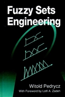 Fuzzy Sets Engineering 0849394023 Book Cover