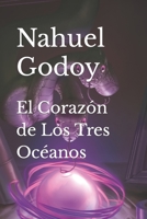 El Corazón de Los Tres Océanos B0C5PLKWHR Book Cover