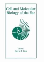 Cell and Molecular Biology of the Ear 0306463741 Book Cover