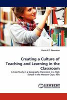 Creating a Culture of Teaching and Learning in the Classroom 3844314024 Book Cover