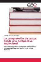 La comprensión de textos desde una perspectiva audiovisual 6203032387 Book Cover