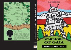 Warriors of Gaia: Rough Justice 0988342448 Book Cover