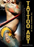The Mammoth Book of Tattoo Art 0762440988 Book Cover