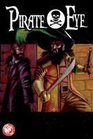 Pirate Eye: Exiled From Exile 1632291010 Book Cover