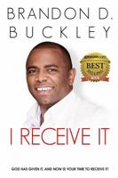 I Receive It : I Receive It -Paperback 1732842418 Book Cover