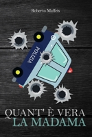 QUANT'È VERA LA MADAMA (Italian Edition) B0DPQZV6RW Book Cover