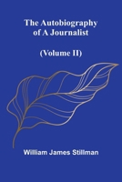 The Autobiography Of A Journalist (Volume Ii) 9368396752 Book Cover
