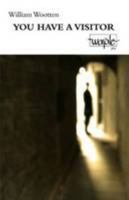 You Have a Visitor 1905208332 Book Cover