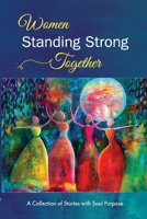 Women Standing Strong Together Vol II B0BTK15K9D Book Cover